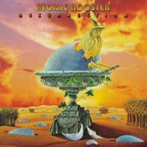atomic rooster: resurrection