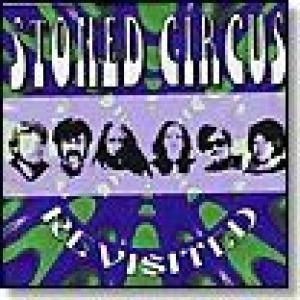 stoned circus: revisited