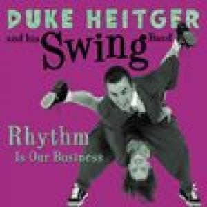 duke heitger and his swing band: rhythm is our business