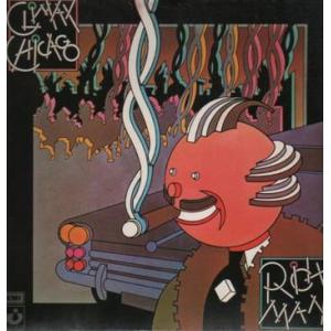 climax chicago blues band: rich man