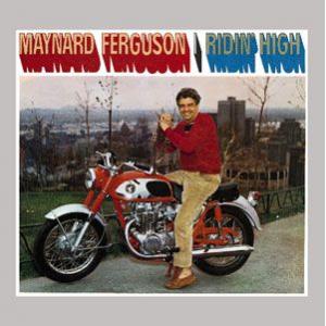 maynard ferguson: ridin' high