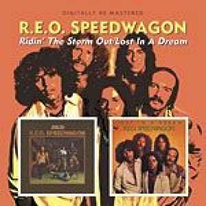 r.e.o. speedwagon: ridin' the storm out / lost in a dream