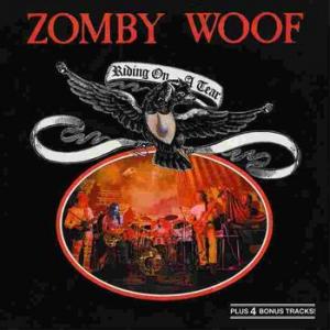 zomby woof: riding on a tear