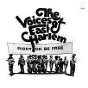 voices of east harlem: right on be free