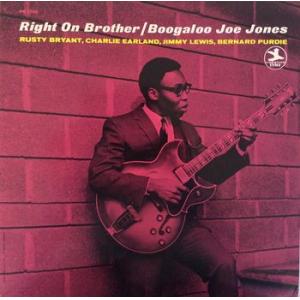 boogaloo joe jones: right on brother