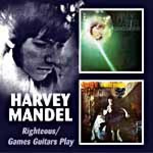 harvey mandel: righteous / games guitars play