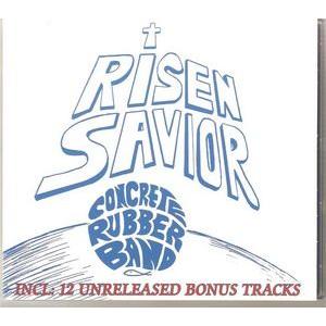 concrete rubber band: risen saviour
