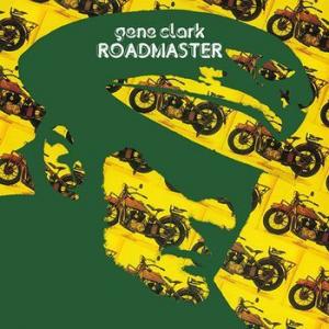gene clark: roadmaster