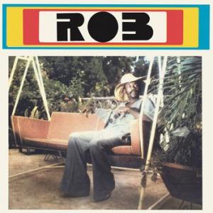 rob: rob (funky rob way)