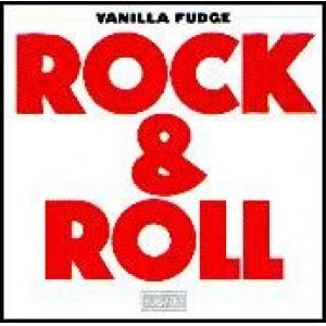 vanilla fudge: rock & roll