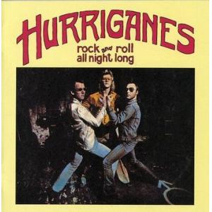 hurriganes: rock and roll all night