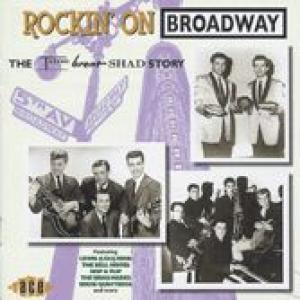 various: rockin' on broadway - the time, brent, shad story