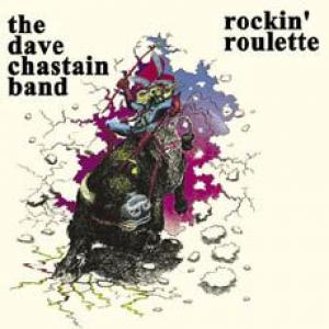 dave chastain band: rockin' roulette