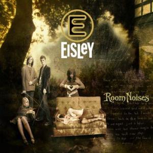eisley: room noises (gold)