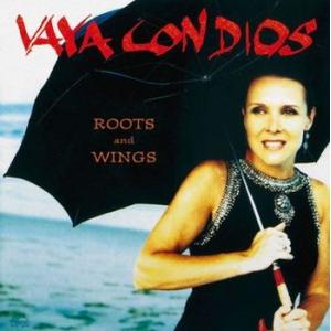 vaya con dios: roots and wings (transparent vinyl)