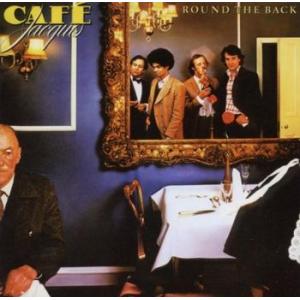 cafe jacques: round the back
