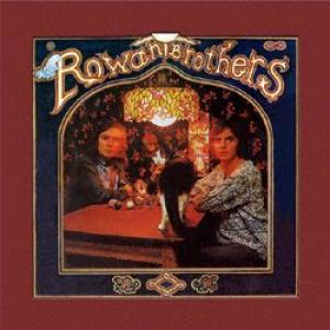 the rowan brothers: rowan brothers