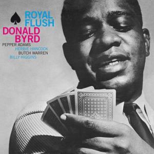 donald byrd: royal flush