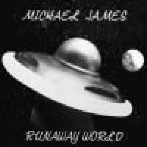 michael james: runaway world (1978)