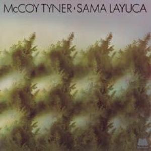 mccoy tyner: sama layuca