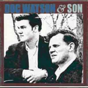 doc watson & son: doc watson & son