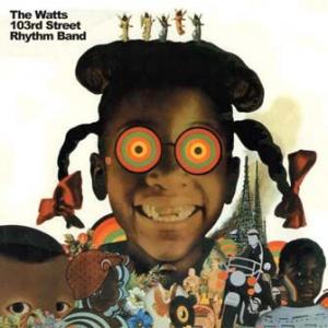 the watts 103rd streetrhythm band: the watts 103rd streetrhythm band