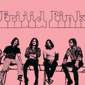 frijid pink: frijid pink