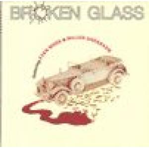 broken glass feat. stan webb & miller anderson: broken glass feat. stan webb & miller anderson