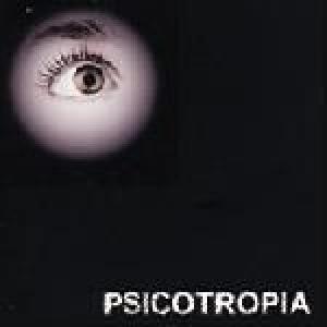 psicotropia: psicotropia