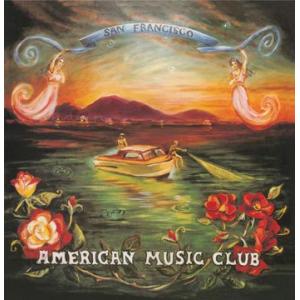 american music club: san fransisco