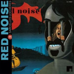 red noise: sarcelles - locheres