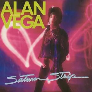 alan vega: saturn strip (clear vinyl)