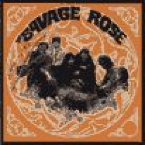 savage rose: savage rose