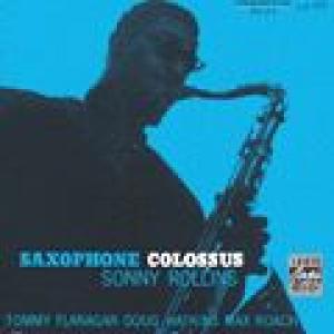 sonny rollins: saxophone colossus
