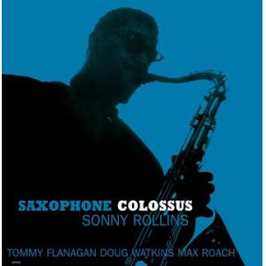 sonny rollins: saxophone colossus
