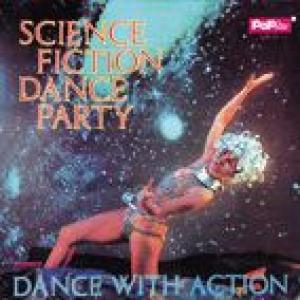dance with action: science fiction dance party