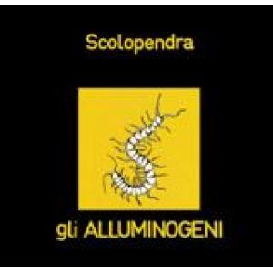 alluminogeni: scolopendra