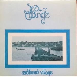 cardboard village: sea change
