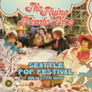the flying burrito bros: seattle pop festival july 27th 1969