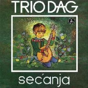 trio dag: secanja