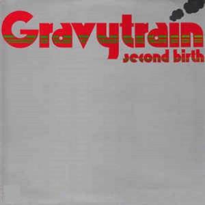gravy train: second birth