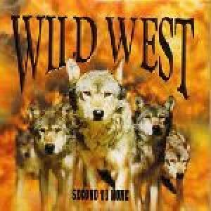 wild west: secont to none