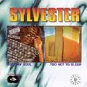 sylvester: sell my soul / too hot too sleep