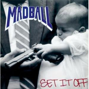 madball: set it off 