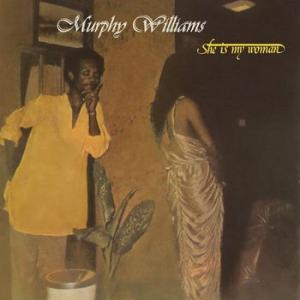 murphy williams: she is my woman
