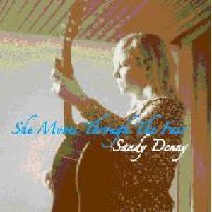 sandy denny: she moves through the fair