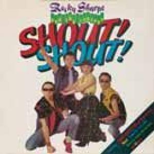 rocky sharpe & the replays: shout! shout!