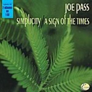 pass, joe: simplicity - a sign of the times