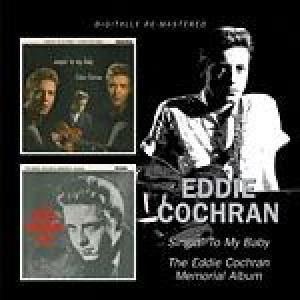 eddie cochran: singin' to my baby / the eddie cochran memorial album