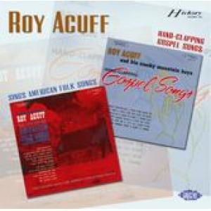 roy acuff: sings american folk songs / hand-clapping gospel s